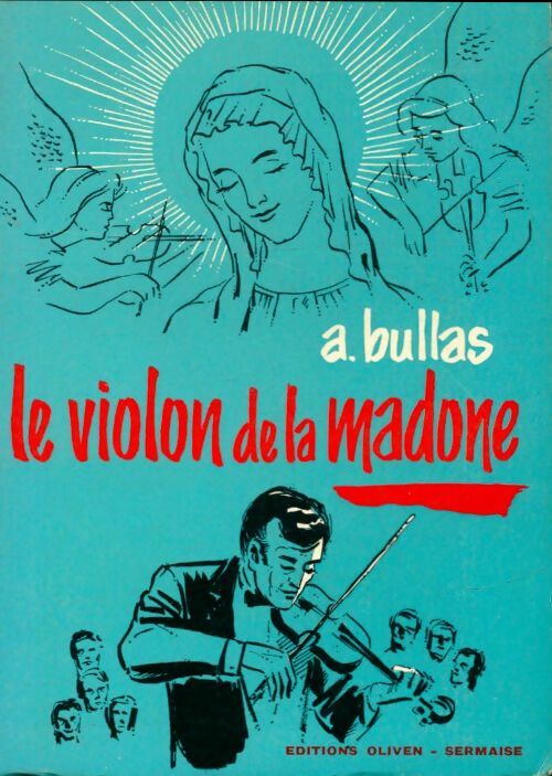 Livrenpoche : Le violon de la madone - Adrien Bullas - Livre