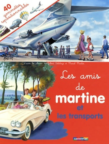 Livrenpoche : Les amis de Martine et les transports - Marcel Marlier - Livre