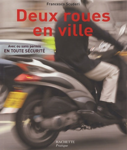Livrenpoche : Deux roues en ville - Francesco Scuderi - Livre