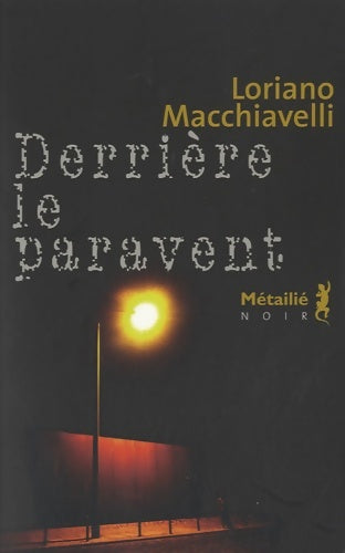 Livrenpoche : Derrière le paravent - Loriano Macchiavelli - Livre