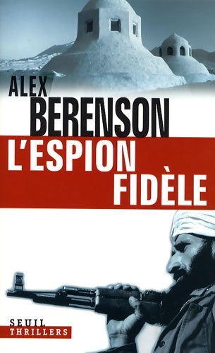 Livrenpoche : L'espion fidèle - Alex Berenson - Livre
