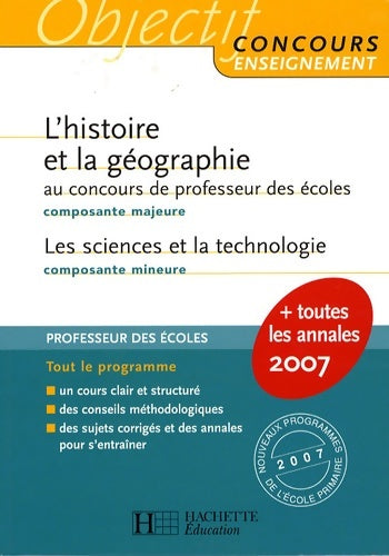 Livrenpoche : L'histoire géographie composante majeure au concours de professeur des écoles : Les sciences et la technologue composante mineure - Marc Antoine - Livre