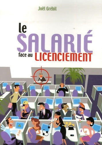 Livrenpoche : Le salarié face au licenciement - Joël Grebil - Livre