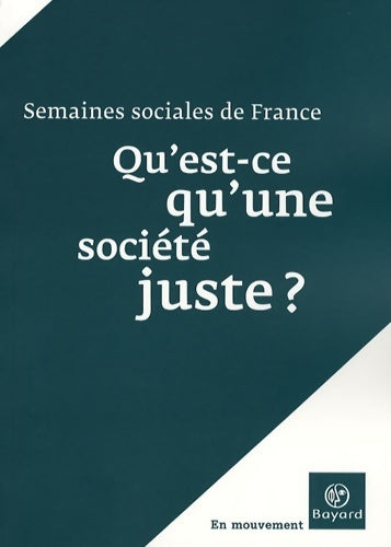 Livrenpoche : Qu'est-ce qu'une société juste ? - Jacques Arènes - Livre