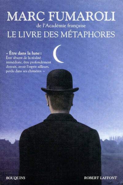 Livrenpoche : Le livre des métaphores - Marc Fumaroli - Livre