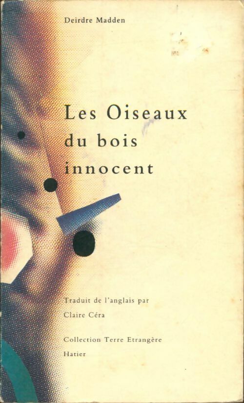 Livrenpoche : Les oiseaux du bois innocent - Deirdre Madden - Livre