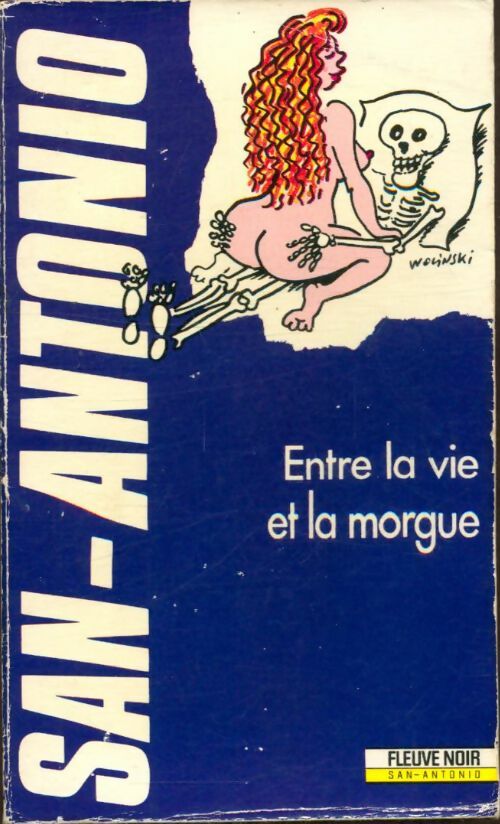 Livrenpoche : Entre la vie et la morgue - San-Antonio - Livre