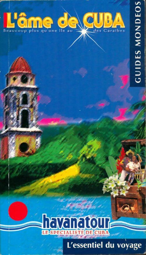 Livrenpoche : L'âme de Cuba - Laurent Claude; Deboise - Livre