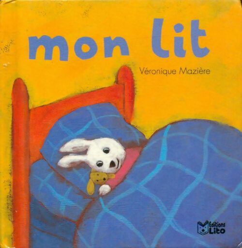 Livrenpoche : Mon lit - Véronique Mazière - Livre