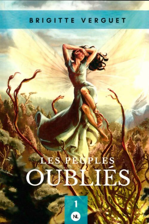 Livrenpoche : Les peuples oubliés Tome I - Brigitte Verguet - Livre