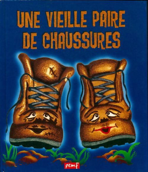 Livrenpoche : Une vieille paire de chaussures - Collectif - Livre
