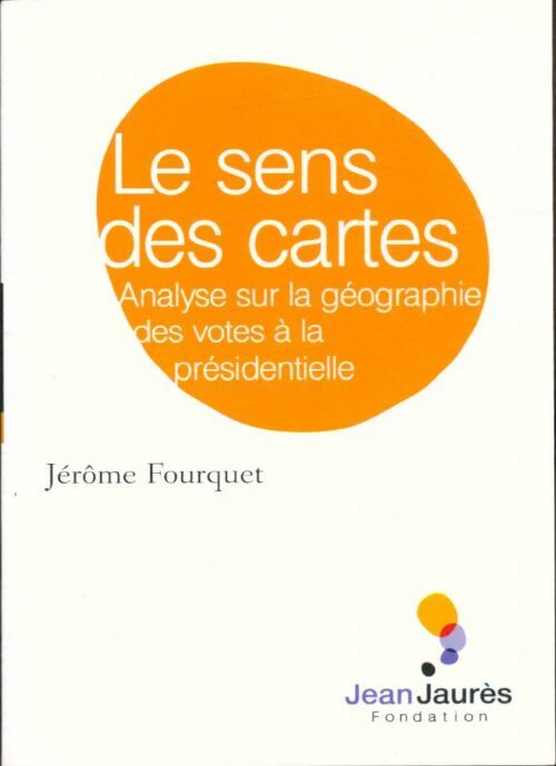 Le sens des cartes - Jérôme Fourquet -  Les essais - Livre
