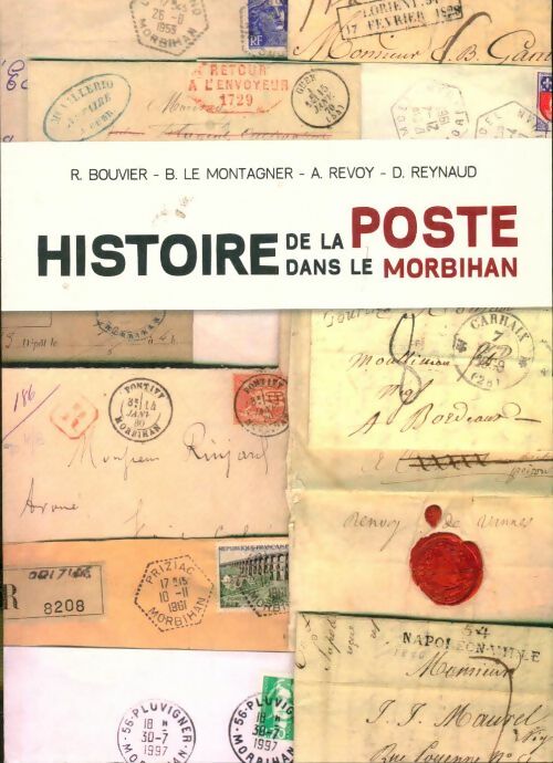 Livrenpoche : Histoire de la poste en Morbihan - Reynaud Dominique - Livre