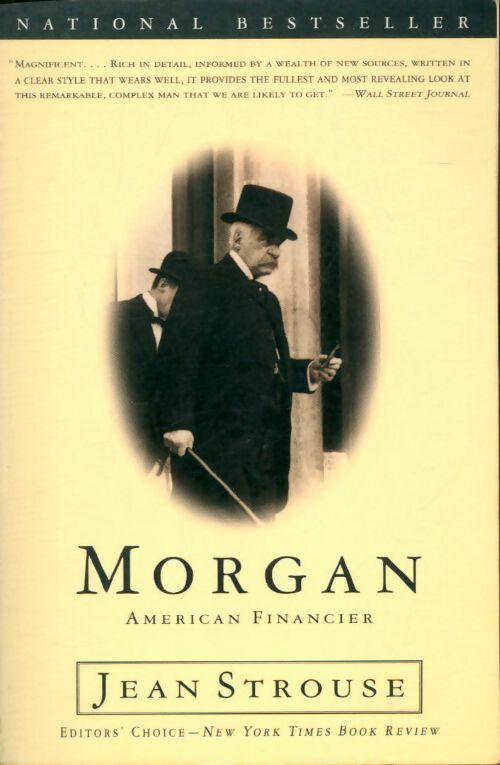Livrenpoche : Morgan : American financier - Jean Strouse - Livre