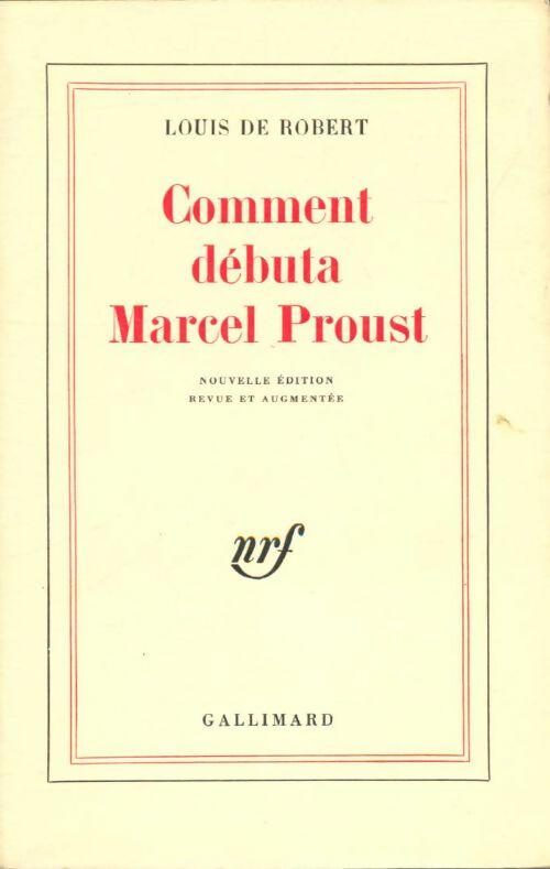 Livrenpoche : Comment débuta Marcel Proust - Louis De Robert - Livre