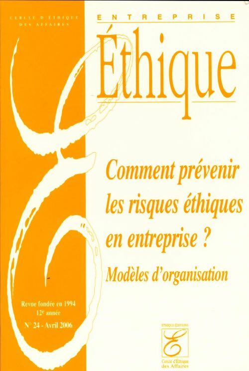 Livrenpoche : Entreprise éthique n°24 : Comment Prévenir les risques éthiques en entreprise ? - Collectif - Livre