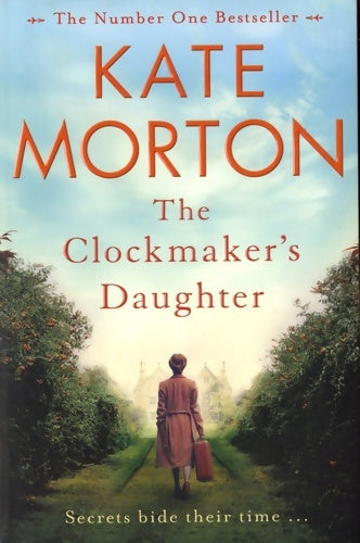 Livrenpoche : The clockmaker's daughter - Kate Morton - Livre