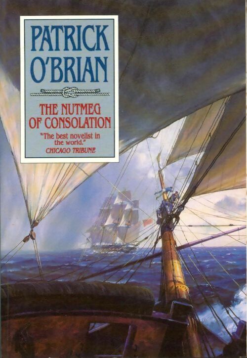 Livrenpoche : The nutmeg of consolation - Patrick O'Brian - Livre