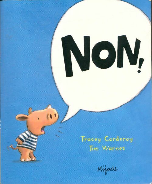 Livrenpoche : Non ! - Tracey Tim; Corderoy - Livre