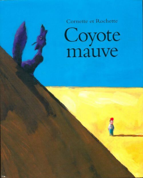 Livrenpoche : Coyote mauve - Cornette - Livre