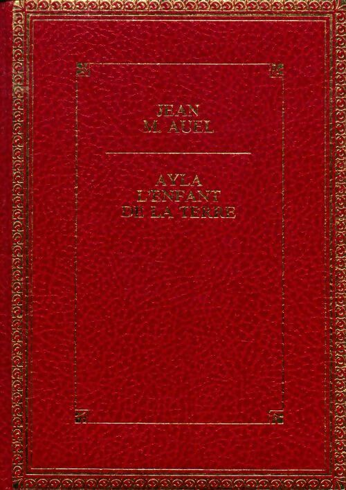 Livrenpoche : Les enfants de la terre Tome I : Ayla - Jean Marie Auel - Livre
