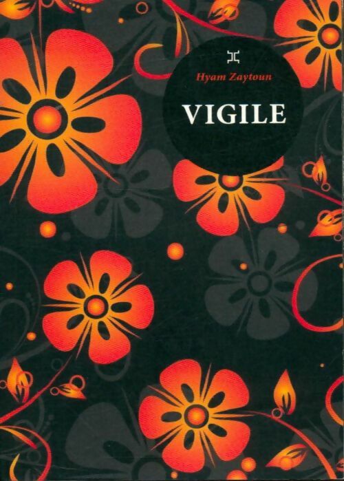 Livrenpoche : Vigile - Hyam Zaytoun - Livre