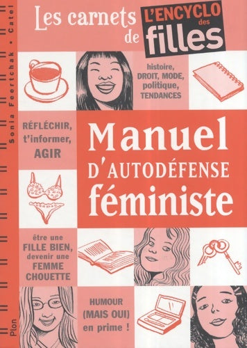 Livrenpoche : Manuel d'autodéfense féministe - Sonia Feertchak-Catel - Livre