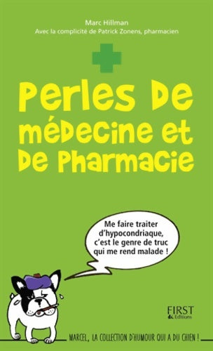 Livrenpoche : Perles de médecine et de pharmacie - Marc Patrick; Hillman - Livre