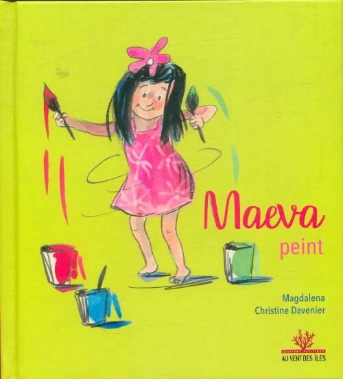 Livrenpoche : Maeva peint - Christine Magdalena; Davenier - Livre