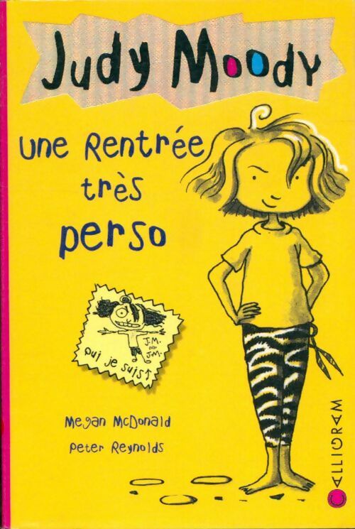 Livrenpoche : Judy Moody Tome I : Une rentrée très perso - Peter Megan; Reynolds - Livre