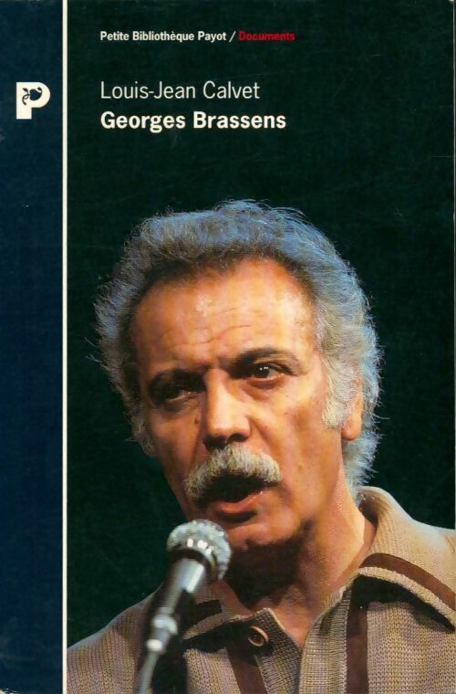 Livrenpoche : Georges Brassens - Louis-Jean Calvet - Livre