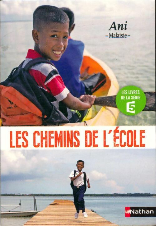 Livrenpoche : Les chemins de l'école : Ani, Malaisie - Collectif - Livre