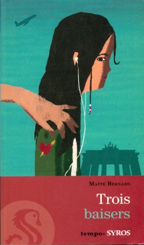 Livrenpoche : Trois baisers - Maïté Bernard - Livre