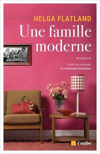 Livrenpoche : Une famille moderne - Helga Flatland - Livre