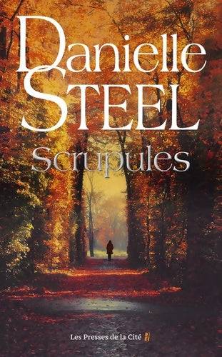 Livrenpoche : Scrupules - Danielle Steel - Livre