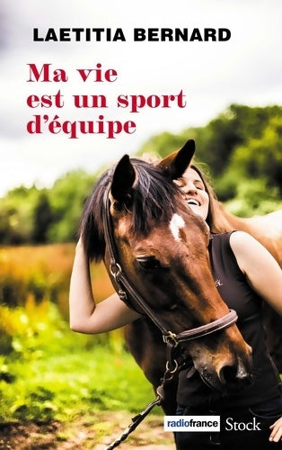 Livrenpoche : Ma vie est un sport d'équipe - Laetitia Bernard - Livre