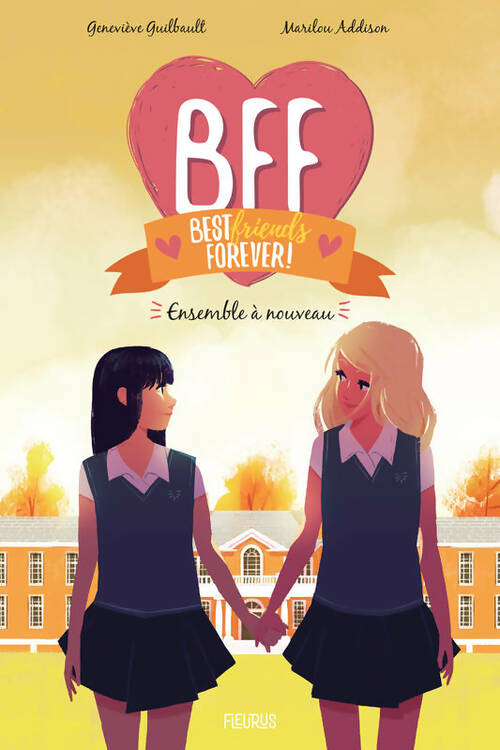 Livrenpoche : Bff Tome VI - ensemble à nouveau - Marilou Addison - Livre
