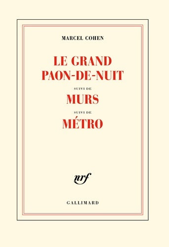 Livrenpoche : Le grand Paon-de-nuit / Murs / Métro - Marcel Cohen - Livre