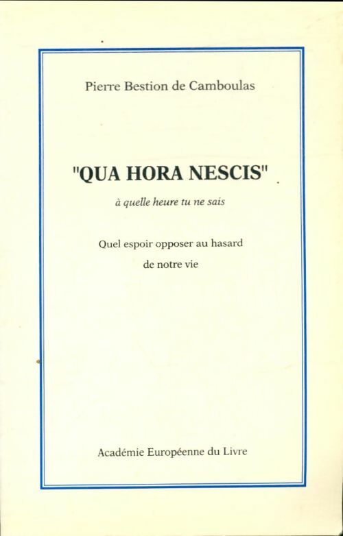 Livrenpoche : Qua hora nescis - Pierre Bestion De Camboulas - Livre