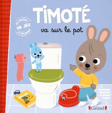 Livrenpoche : Timoté va sur le pot - Emmanuelle Massonaud - Livre