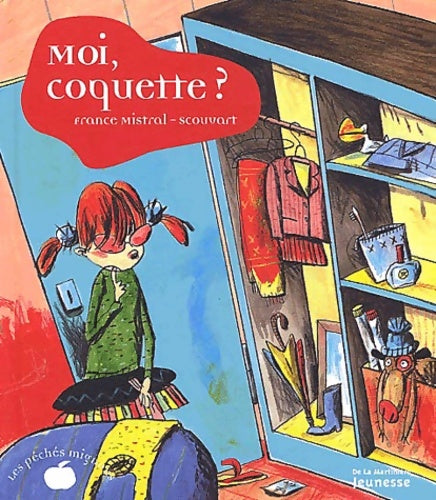 Livrenpoche : Moi coquette ? - France Mistral - Livre