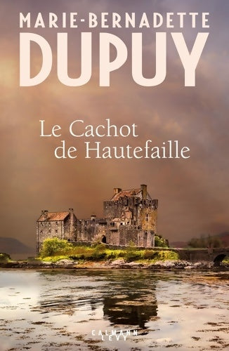 Livrenpoche : Le cachot de Hautefaille - Marie-Bernadette Dupuy - Livre