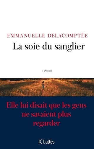 Livrenpoche : La soie du sanglier - Emmanuelle Delcomptee-dugain-e - Livre