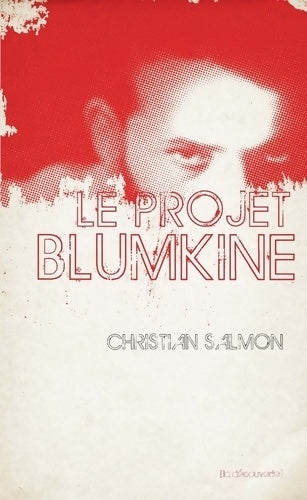 Livrenpoche : Le projet blumkine - Christian Salmon - Livre