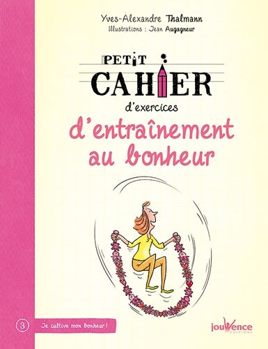 Livrenpoche : Entraînement au bonheur - Yves-Alexandre Thalmann - Livre