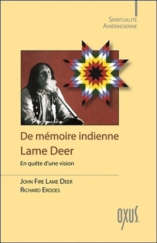 Livrenpoche : De mémoire indienne - en quête d'une vision - John Fire Lame Deer - Livre