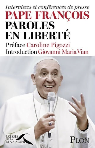 Livrenpoche : Pape François paroles en liberté - Giovanni Maria Vian - Livre