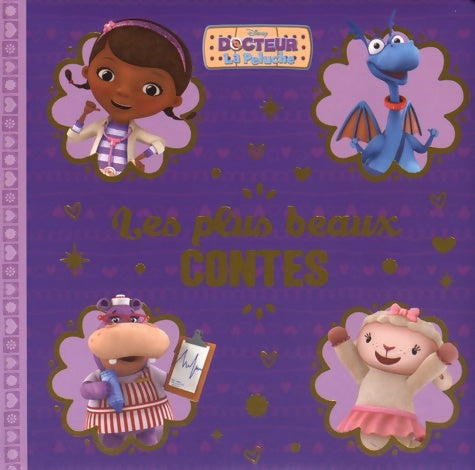 Livrenpoche : Doc la peluche les plus belles histoires - Disney - Livre