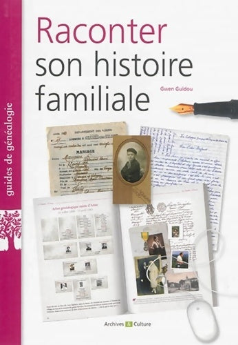Livrenpoche : Raconter son histoire familiale - Gwen Guidou - Livre