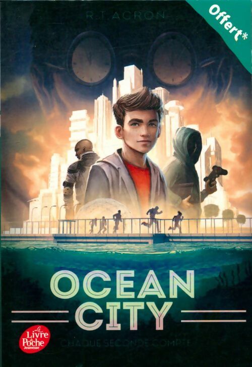 Livrenpoche : Ocean city : Chaque seconde compte - R.T. Acron - Livre
